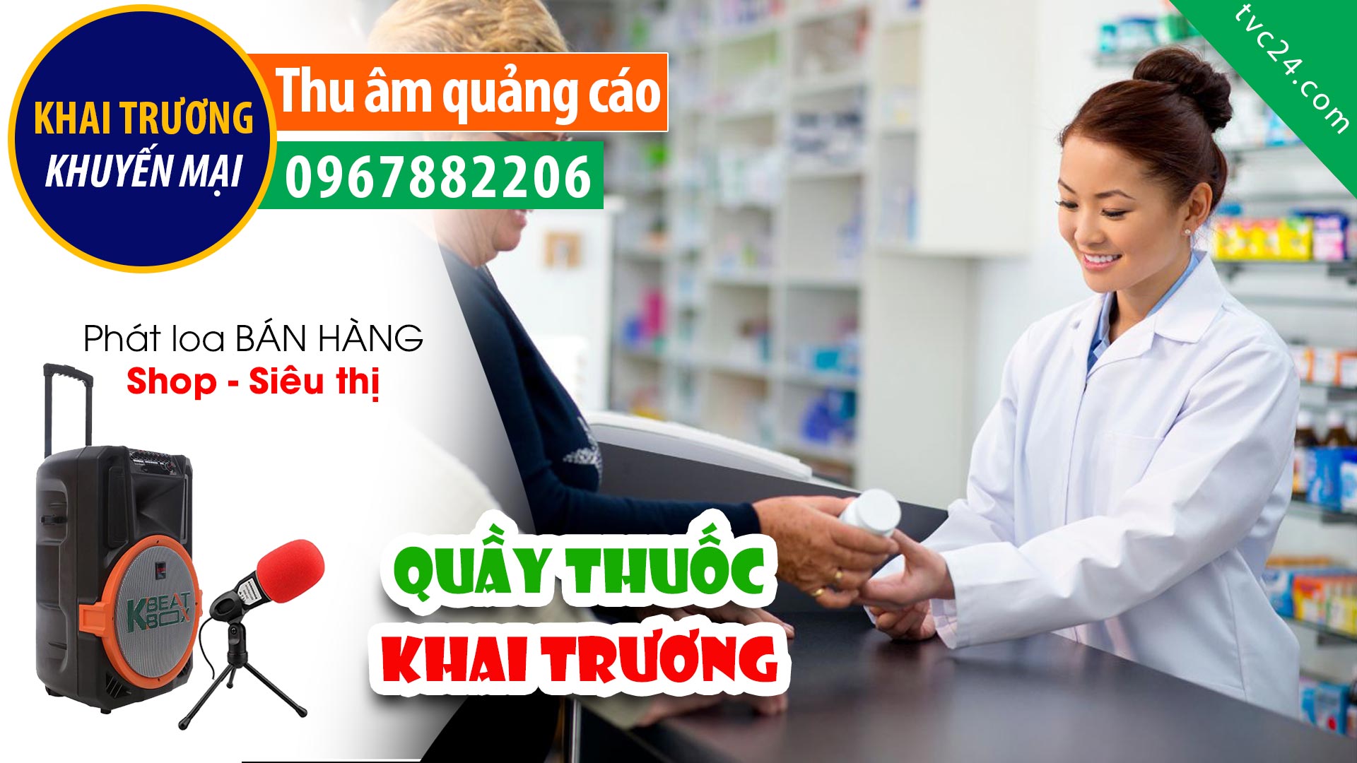  Thu âm quảng cáo KHAI TRƯƠNG Quầy thuốc Gia Phúc MC đọc KHUYẾN MẠI hấp dẫn