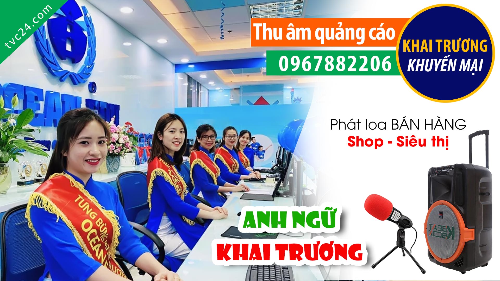  Thu âm Quảng cáo khai trương trung tâm Anh ngữ Quốc tế Ocean Edu MC Nam TVC24