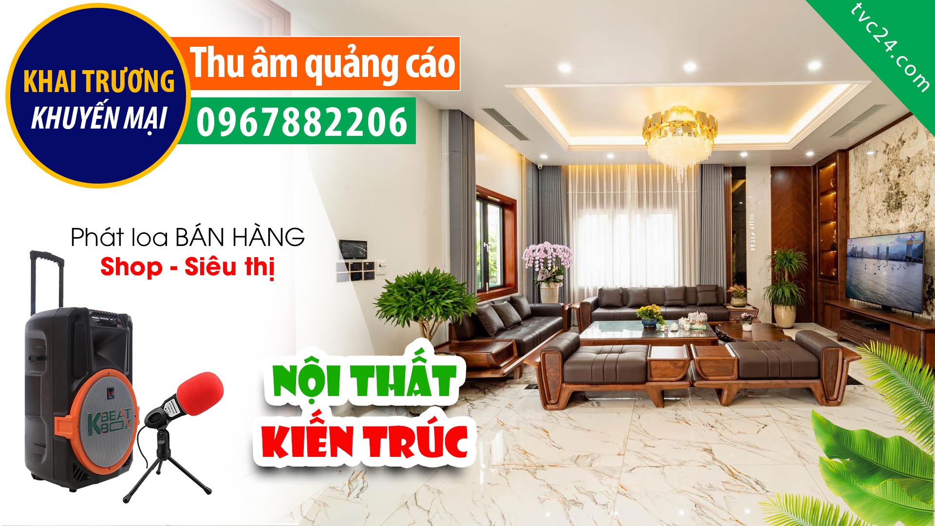 Thu âm Quảng cáo khai trương khuyến mại Cty Kiến Trúc Nội thất SGG