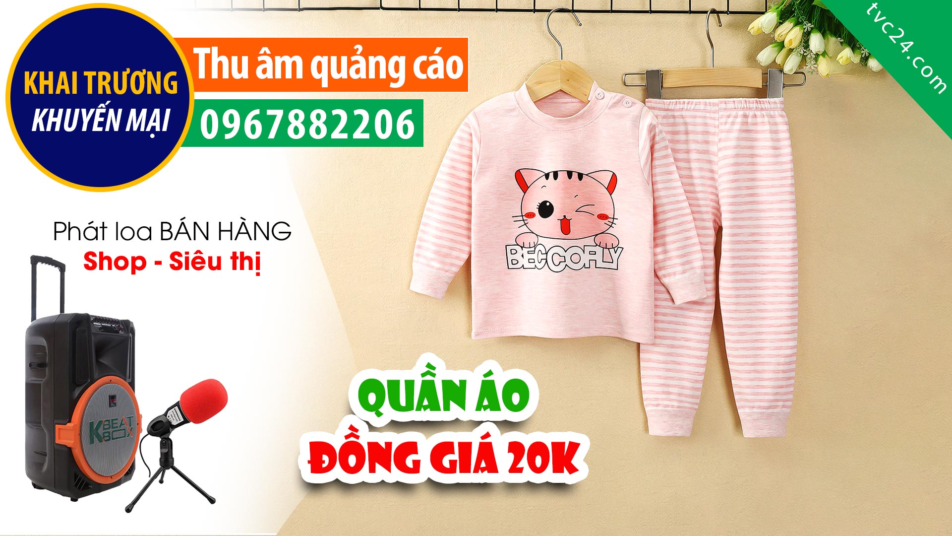  Thu âm Quảng cáo KHAI TRƯƠNG Shop quần áo trẻ em đồng giá 20k MC đọc KHUYẾN MẠI hấp dẫn