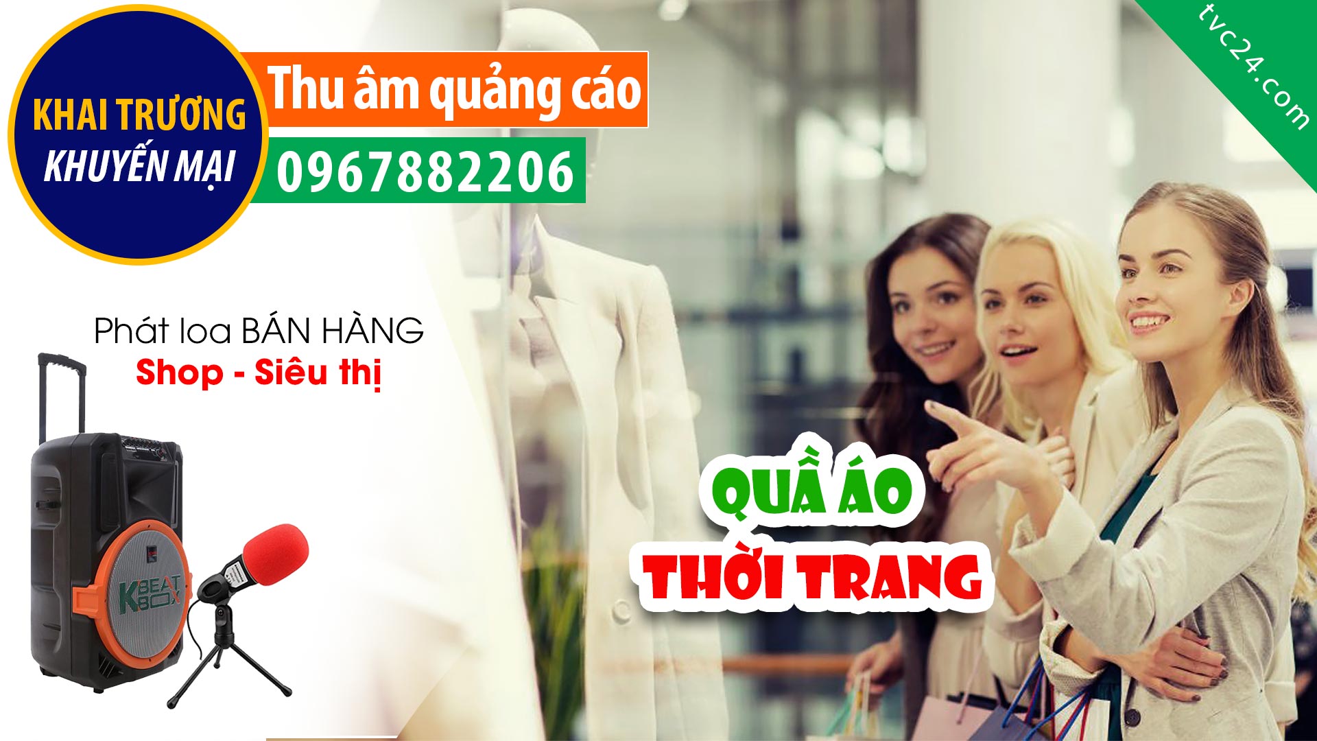  Thu âm Quảng cáo KHAI TRƯƠNG shop thời trang Sam store TVC24 đọc hấp dẫn