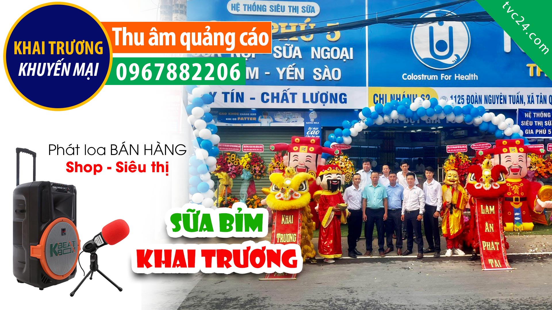 Thu âm Quảng cáo KHAI TRƯƠNG siêu thị sữa Gia Phú 5 MC nữ đọc Hấp dẫn TCV24