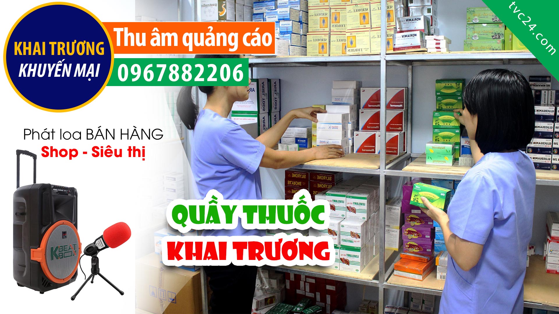 Ghi âm KHAI TRƯƠNG âm Quầy thuốc Giới Thương MC đọc quảng cáo khuyến mại