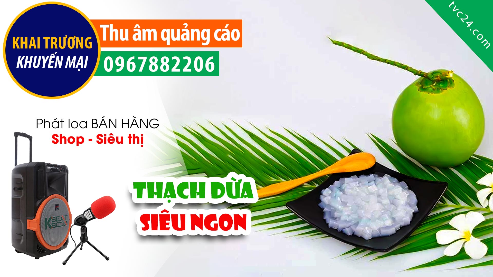 Thu âm Quảng cáo bán hàng thạch Dừa 10k thơm ngon MC đọc khuyến mại