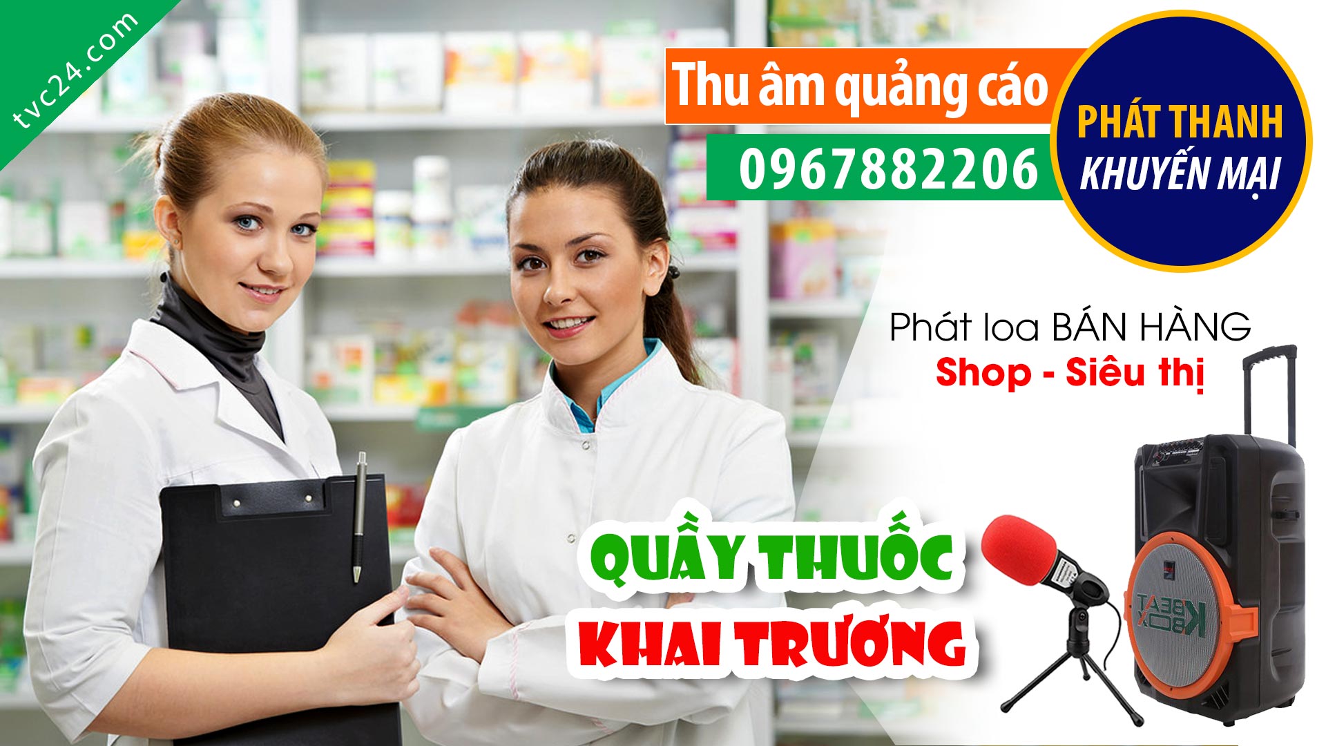 Thu âm Quảng cáo khai trương khuyến mại Quầy thuốc Thanh Bình