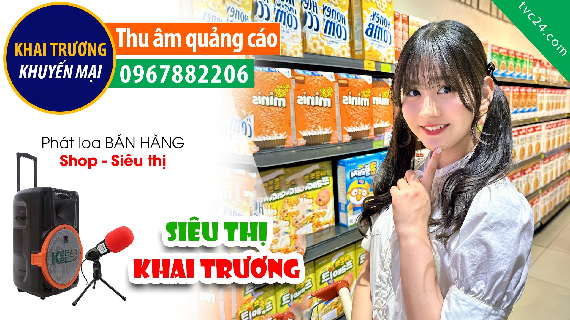  Thu âm quảng cáo khai trương Cửa hàng tiện lợi Mini mart