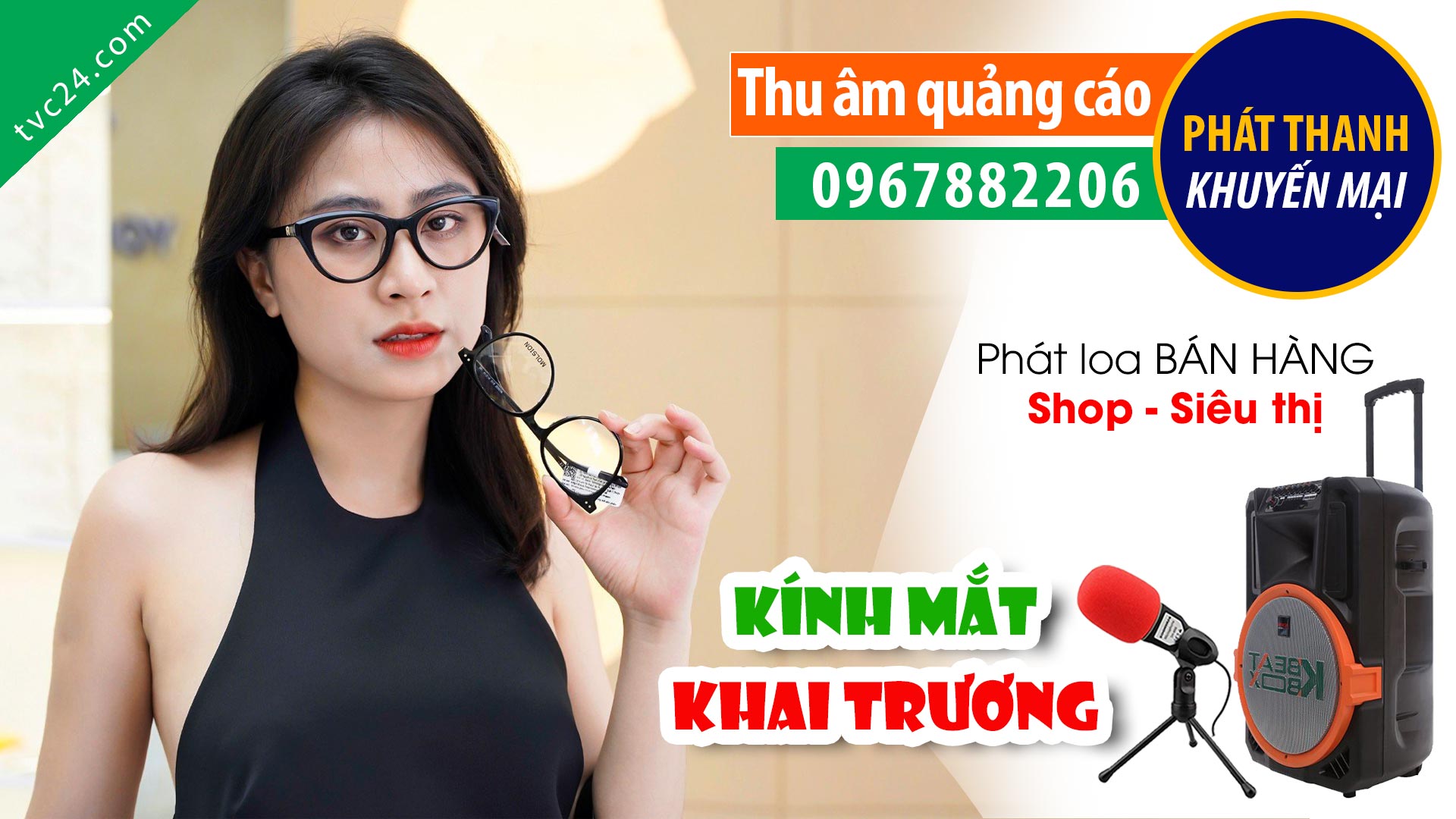 Thu âm Quảng cáo khai trương cửa hàng Kính mắt Việt Pháp