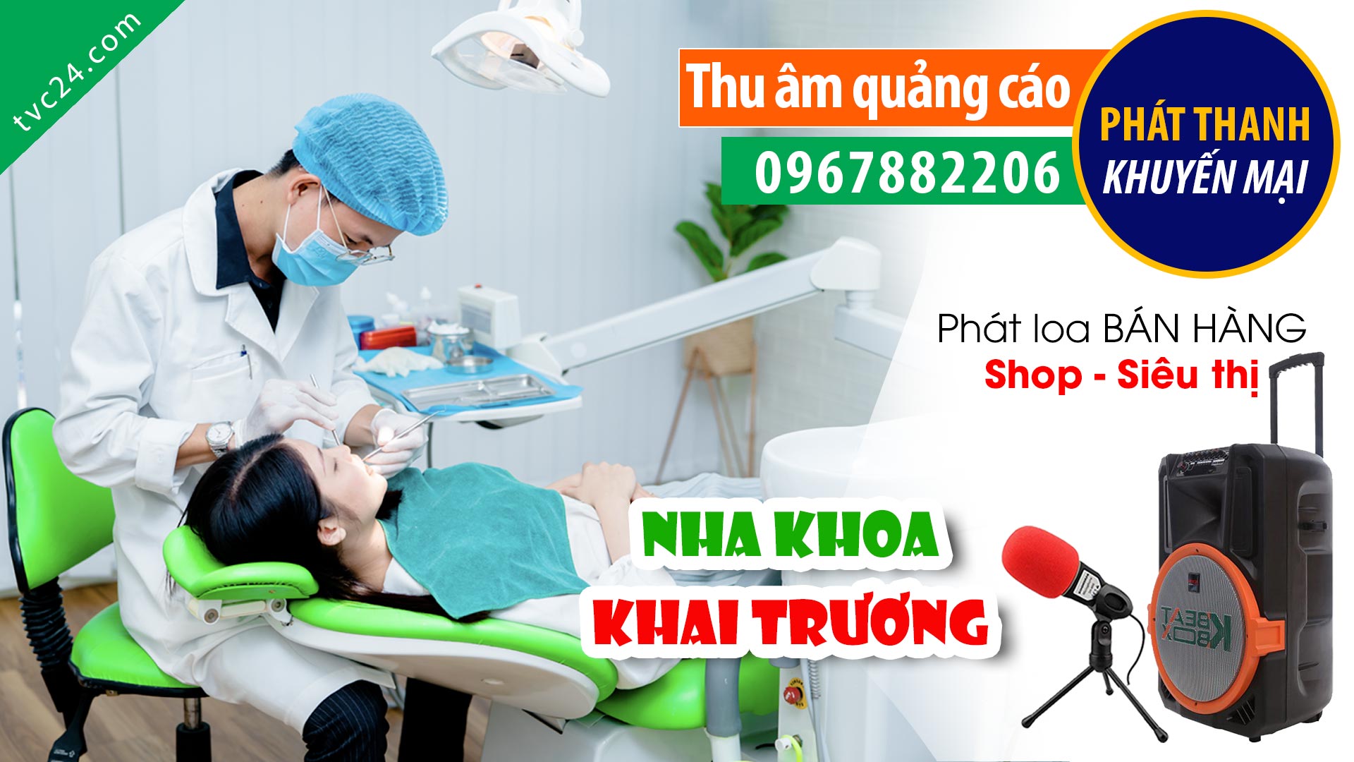 Thu âm Quảng cáo Khai trương Nha khoa Phan Việt TCV24 đọc hấp dẫn