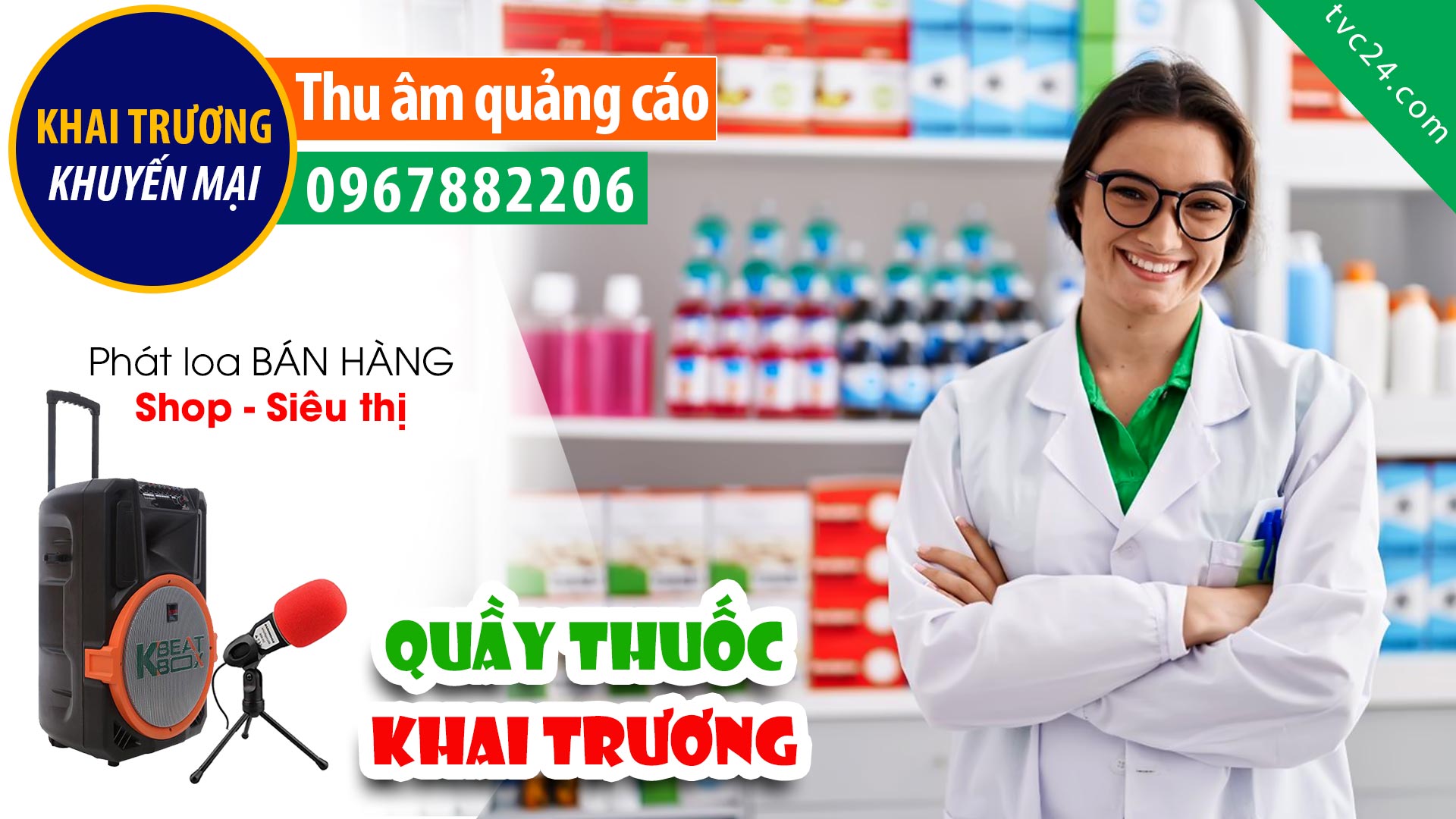  Thu âm Quảng cáo khuyến mại khai trương quầy thuốc An Đức