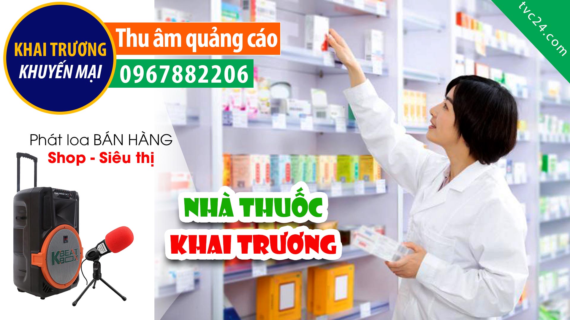 Thu âm khai trương Nhà thuốc Ngọc Châu Bình Dương