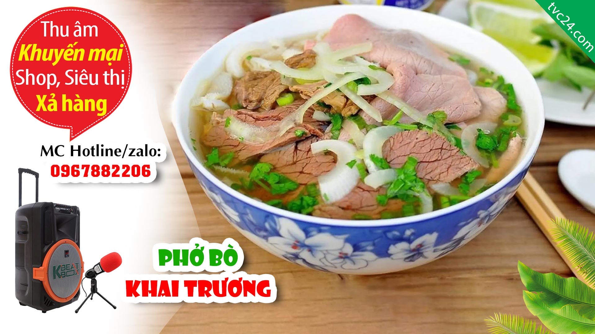 Thu âm Quảng cáo khai trương khuyến mại Tiệm Phở bò Phi Trường