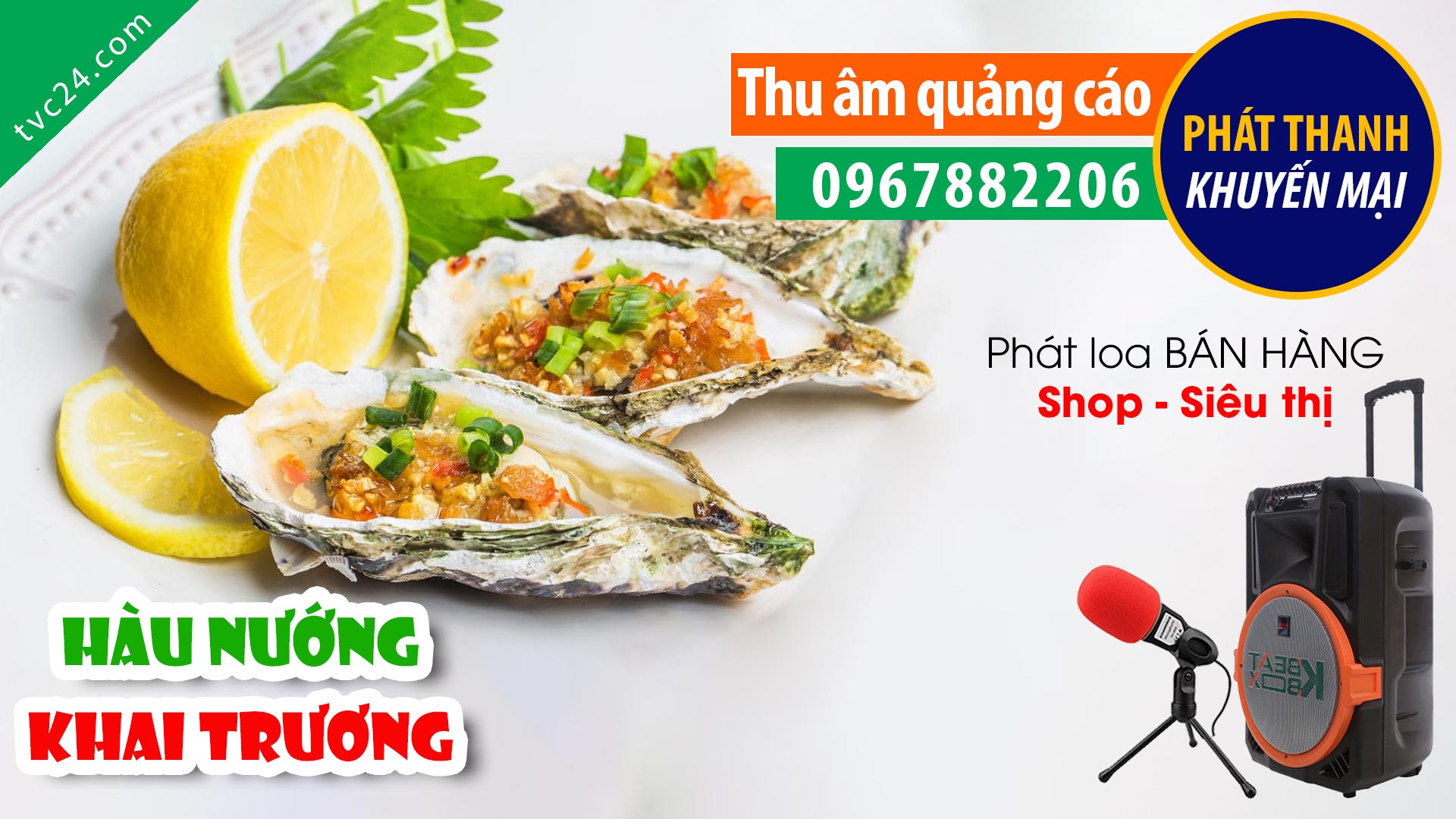 Thu âm Quảng cáo bán đồ ăn vặt Hàu nướng thơm ngon béo ngậy