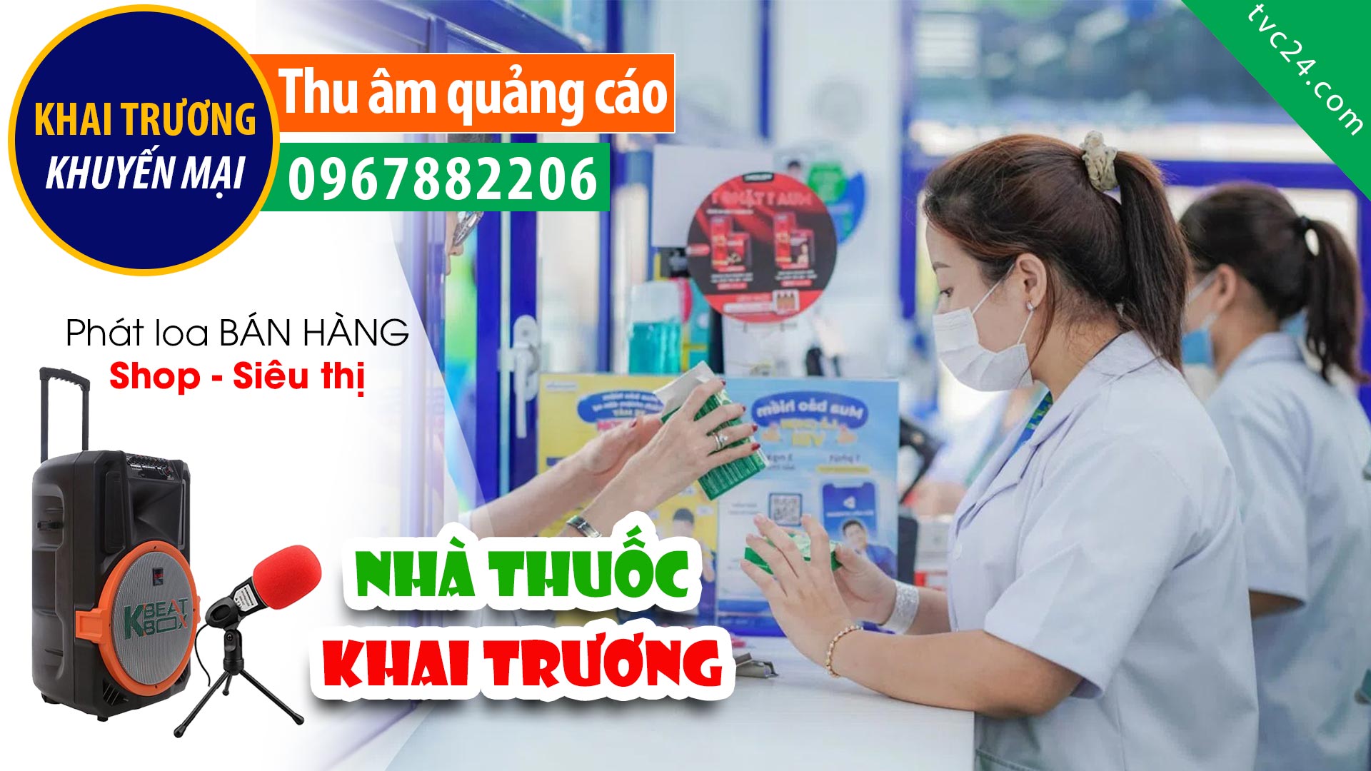 Ghi âm KHAI TRƯƠNG Nhà thuốc Phúc Hưng 6 MC đọc Khuyến mại