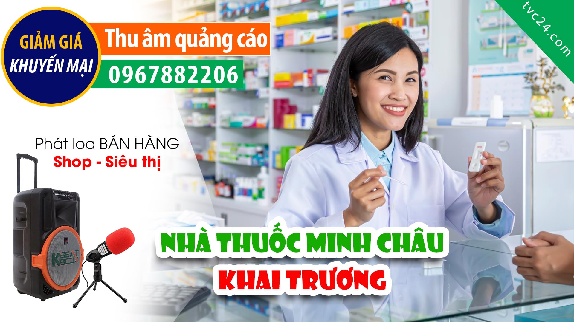 Thu âm Quảng cáo khai trương Nhà thuốc Minh Châu TVC24 09678822