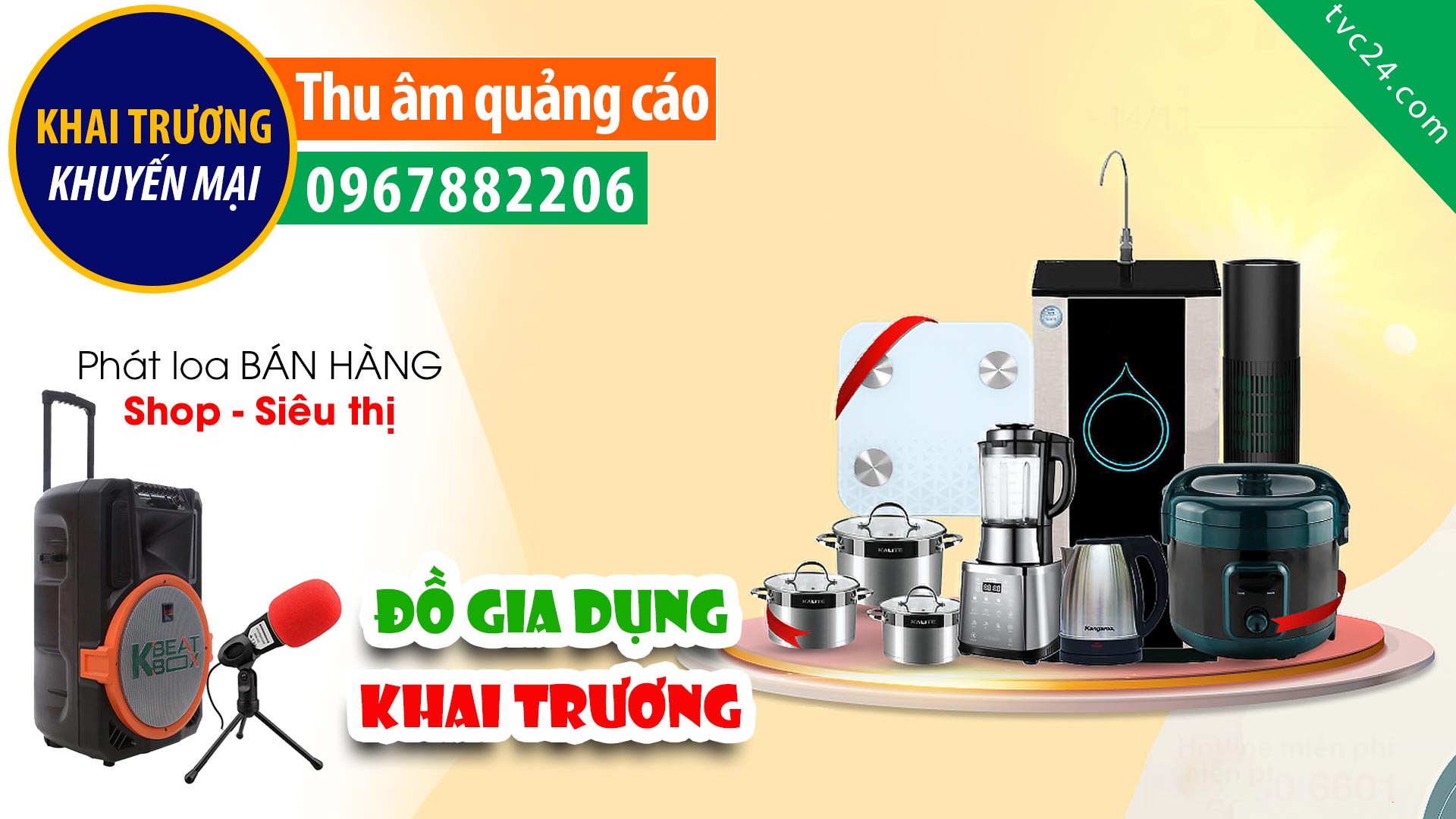 Thu âm KHAI TRƯƠNG quảng cáo khuyến mại bán hàng Gia dụng Hồng Huyền TVC24