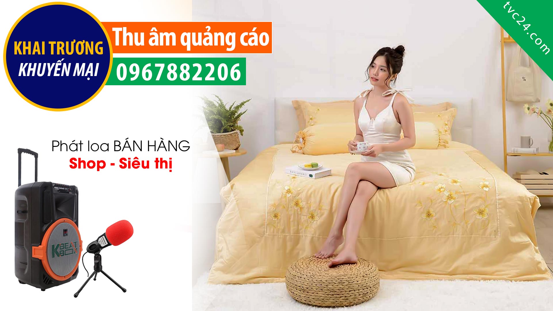 Thu âm quảng cáo chăn ga Phương Huế TVC24 đọc Khai trương