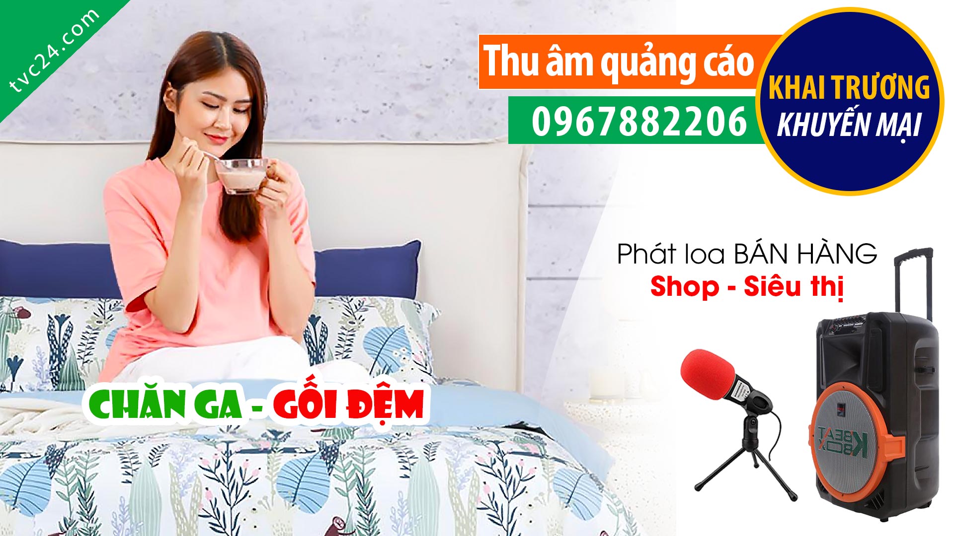 Thu âm khai trương cửa hàng chăn ga gối đệm Minh Châu