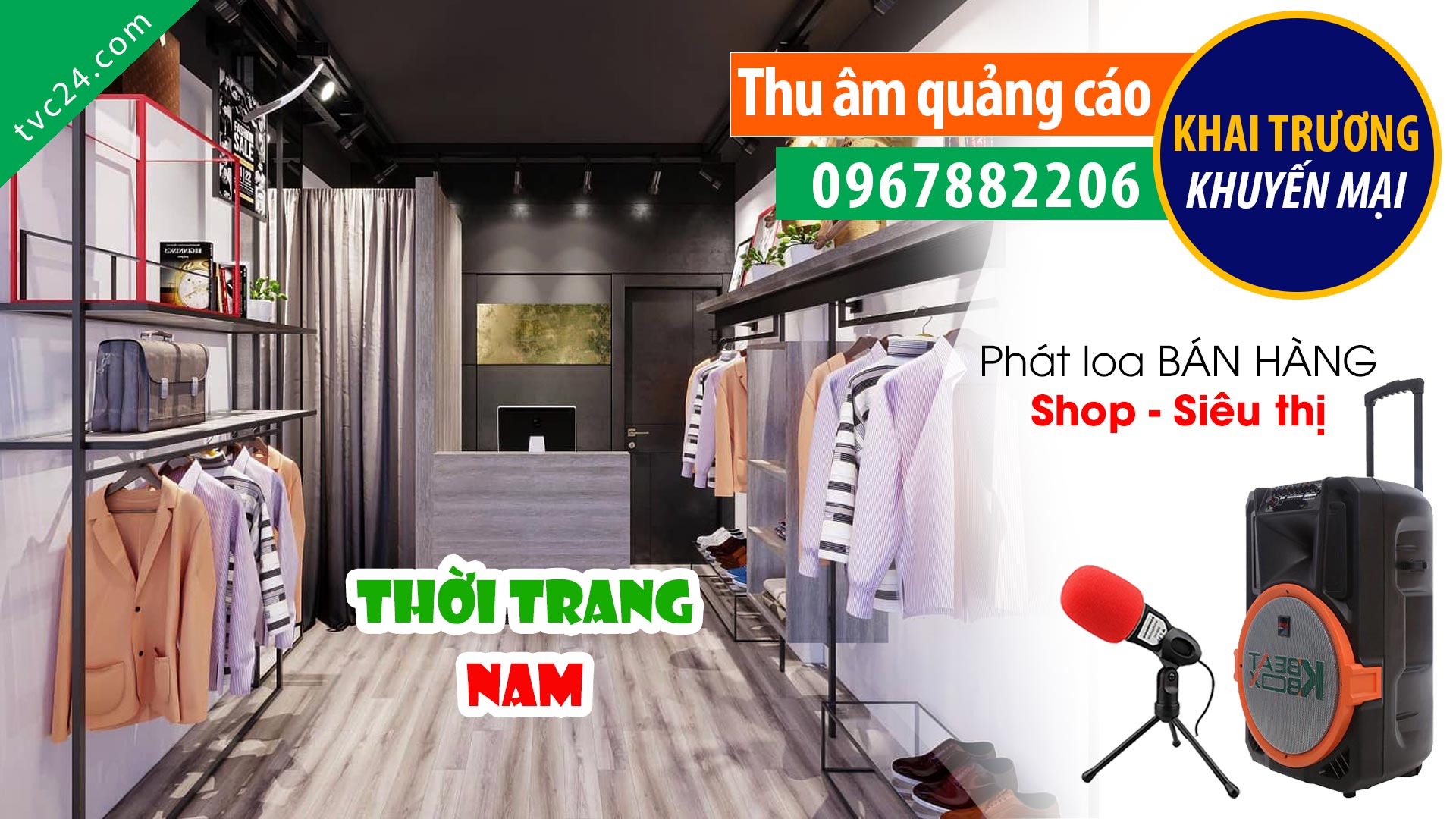  Thu âm Khai trương thời trang nam Homen MC đọc Quảng cáo hấp dẫn