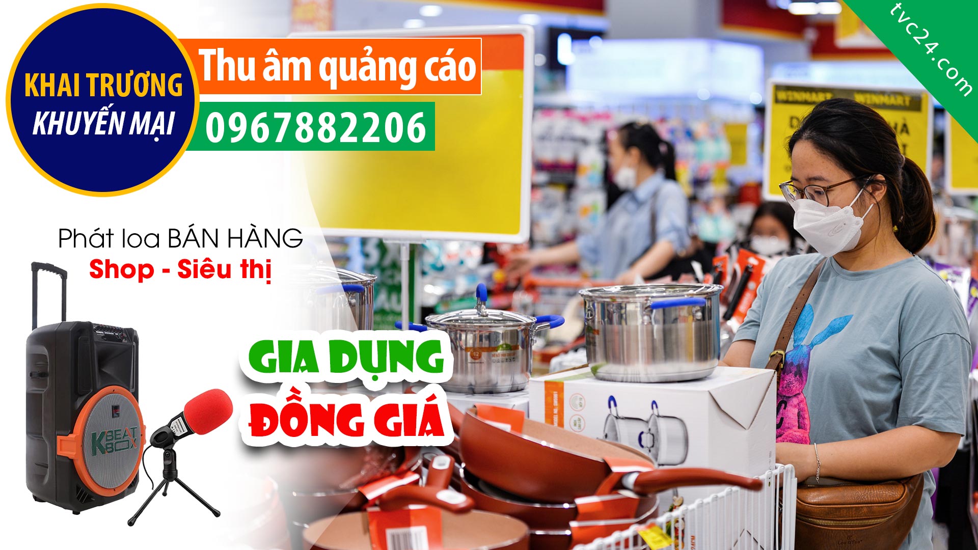 Thu âm Quảng cáo gian hàng gia dụng giá cực rẻ TVC24 đọc KHUYẾN MẠI