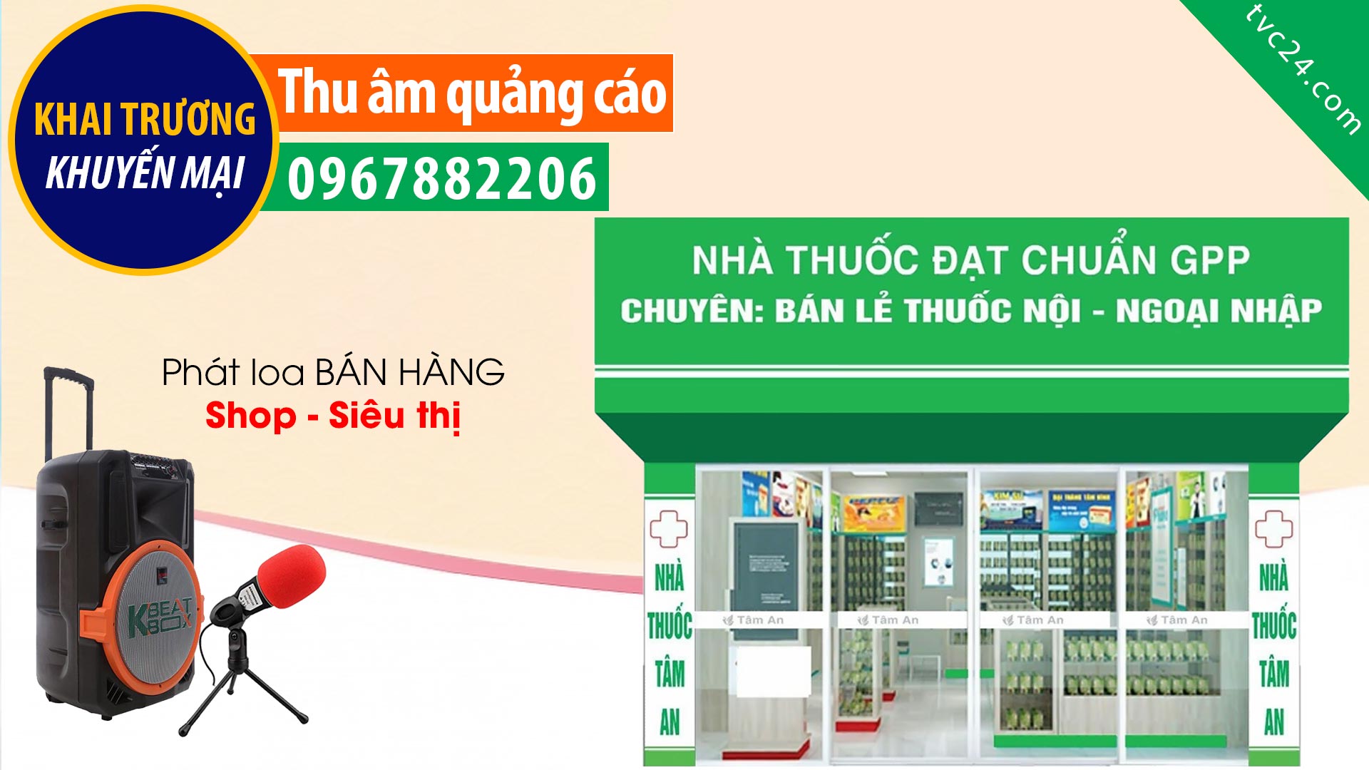 Thu âm Khai trương nhà thuốc Phúc Tâm An