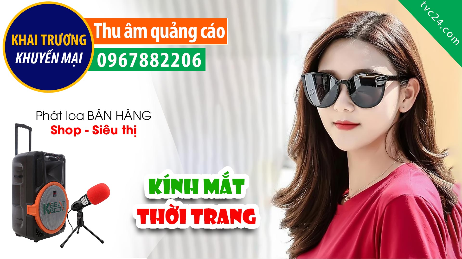  Thu âm Quảng cáo khai trương cửa hàng Mắt kính Việt Đức