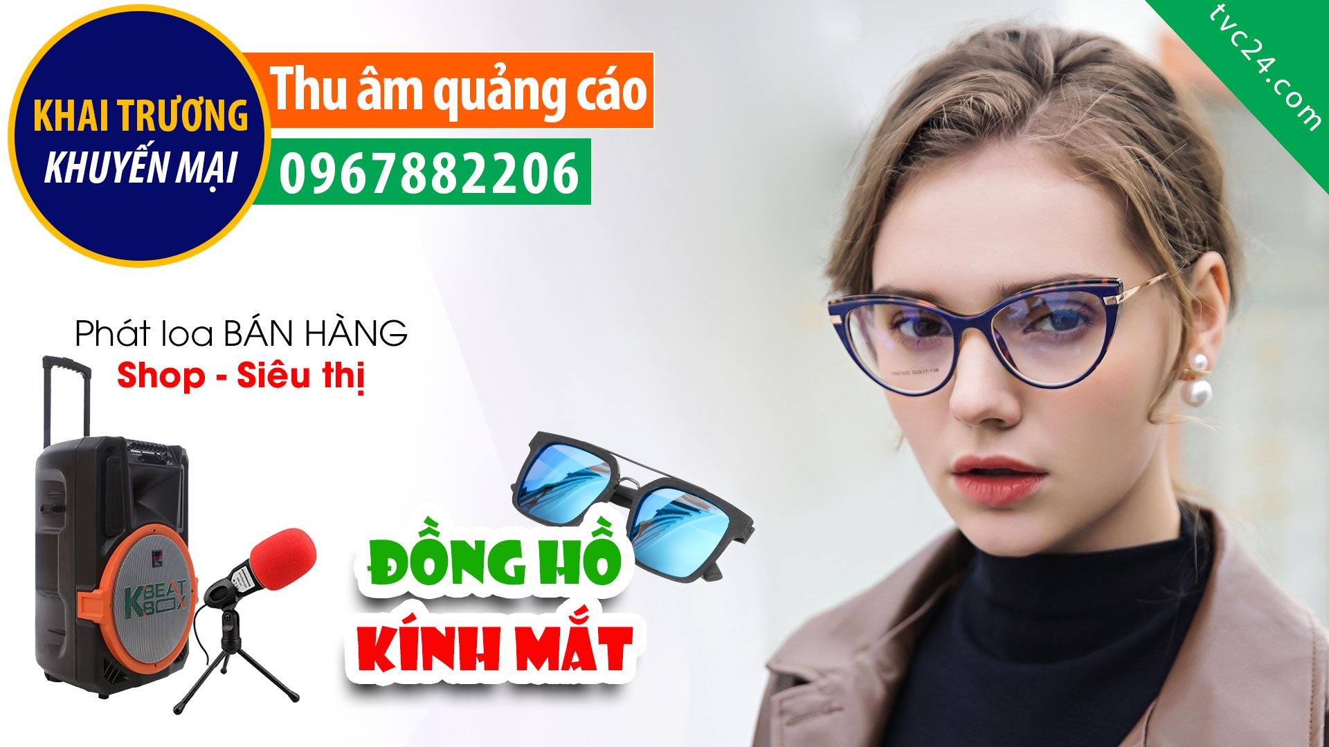  Thu âm Khai trương cửa hàng mắt kính đồng hồ Hoàng Châu MC đọc Quảng cáo