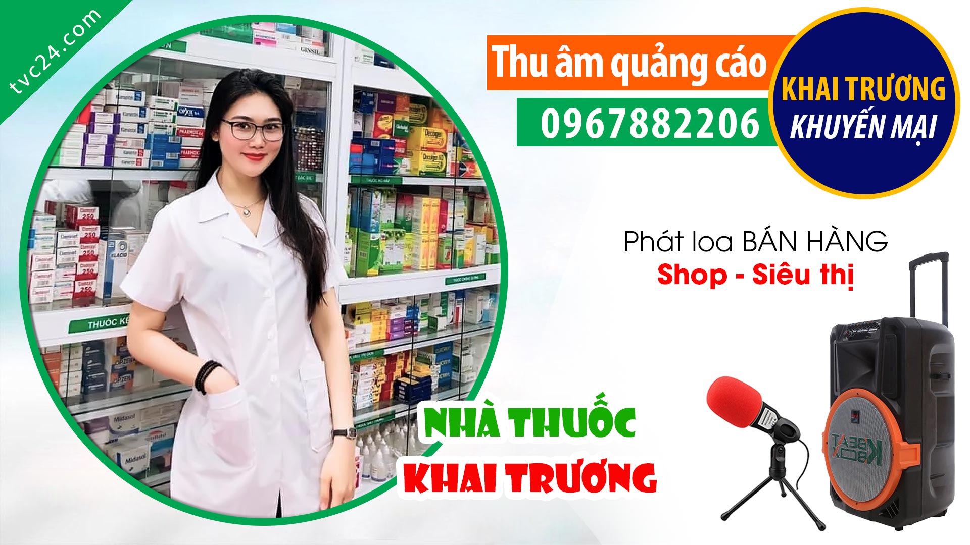 Thu âm quảng cáo khai trương nhà thuốc Đại Lộc 699