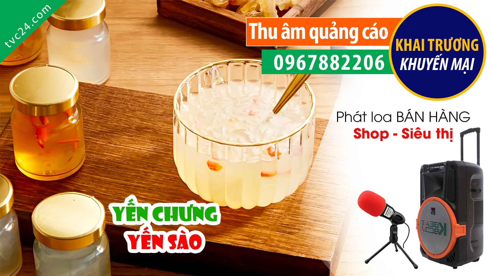 Thu âm quảng cáo khai trương cửa hàng Yến sào Hoa Thạch