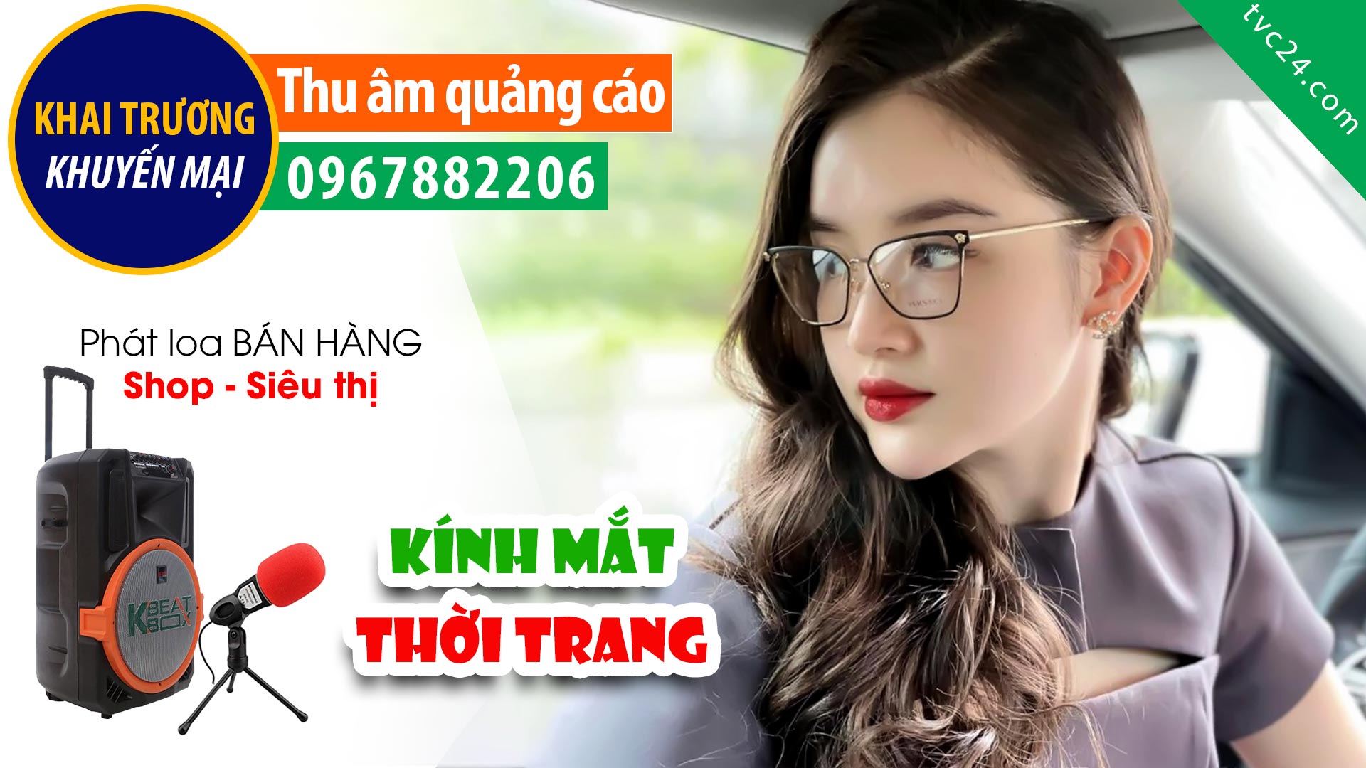  Thu âm quảng cáo khai trương Kính Mắt Việt