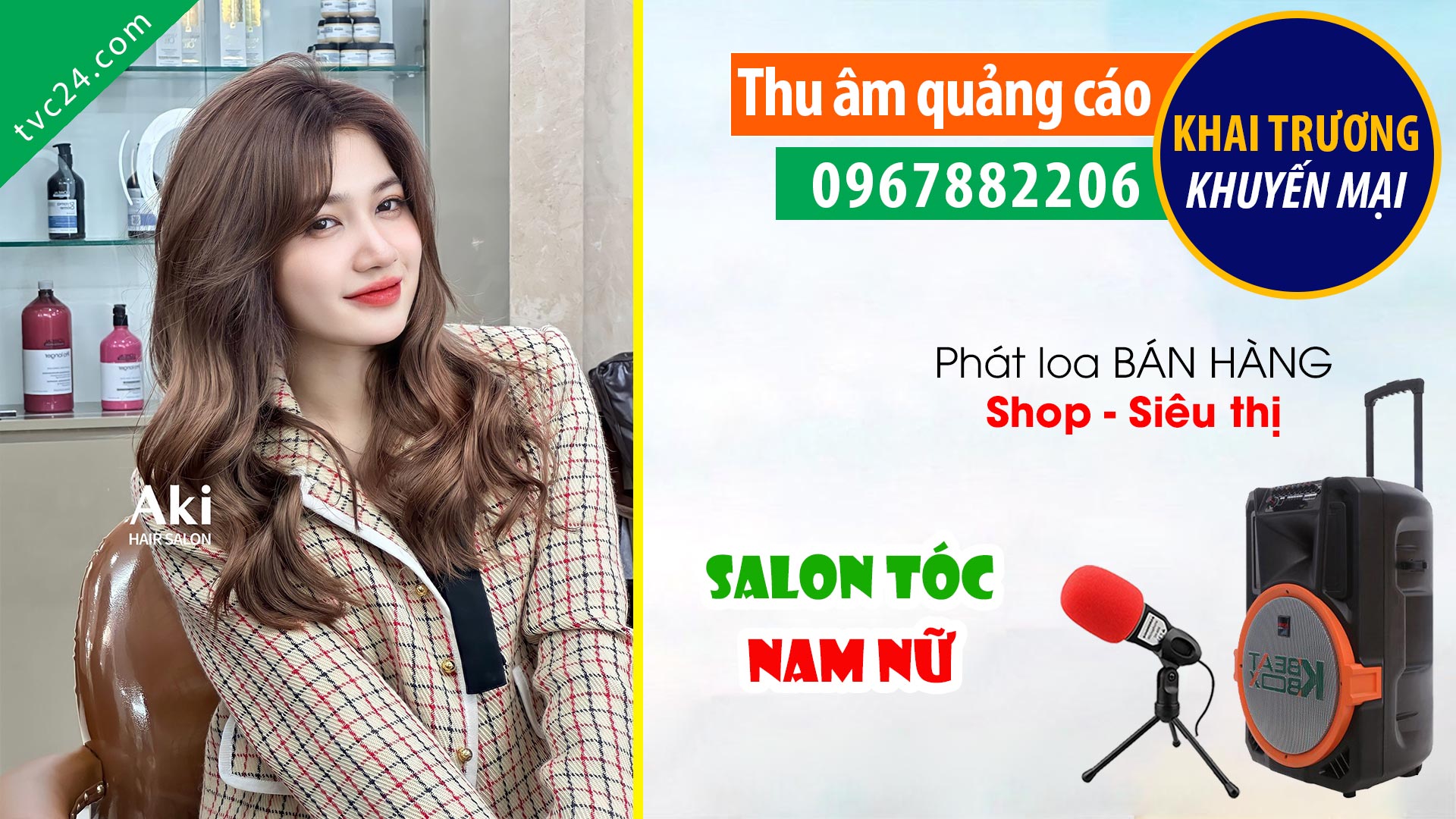  Thu âm Quảng cáo khai trương Salon Viện tóc Nhất Trung