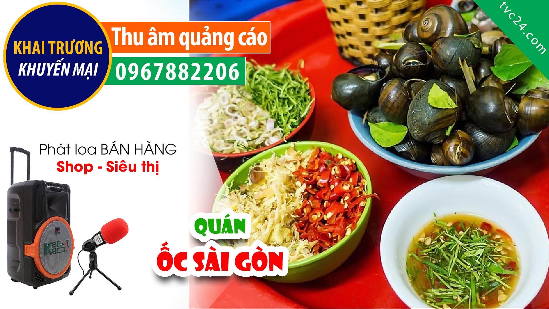 Thu âm quảng cáo quán ốc Sài Gòn TVC24 đọc bán hàng cực hay