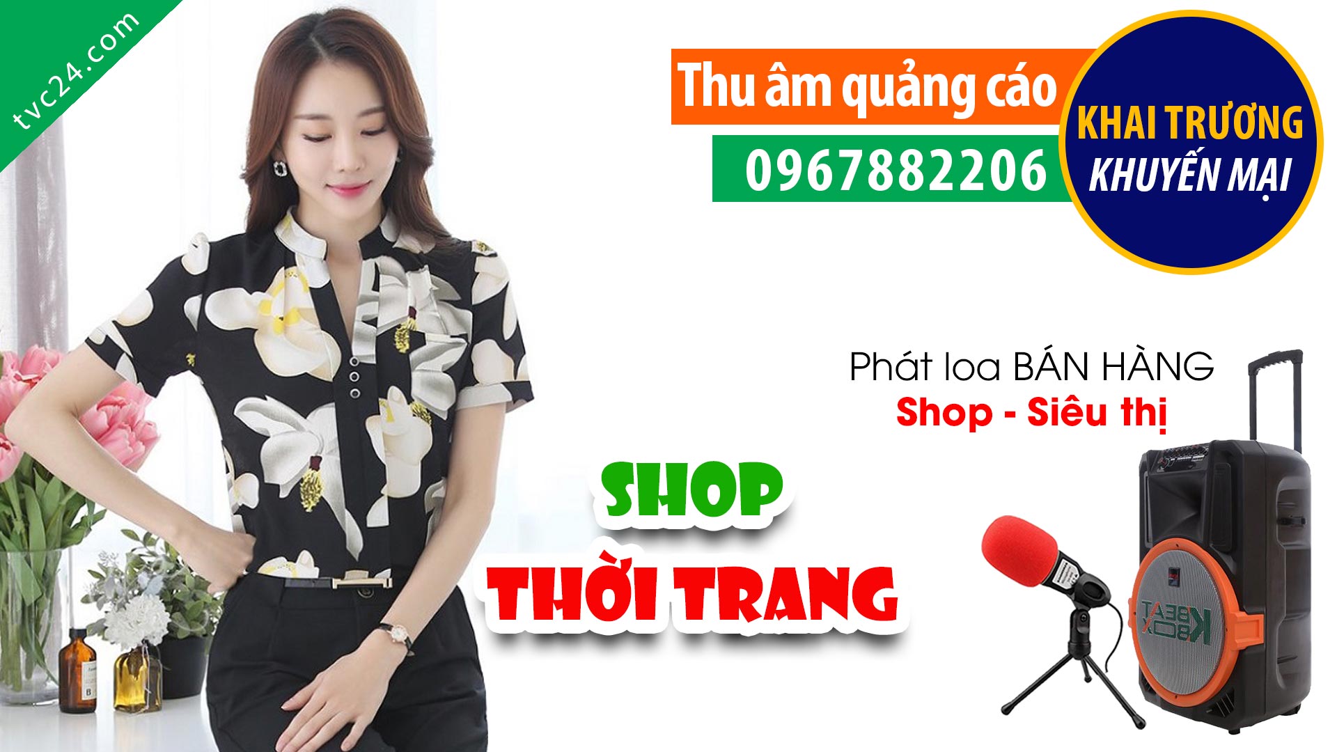 Thu âm quảng cáo shop quần áo Lộc Phát TVC24 đọc Khai trương