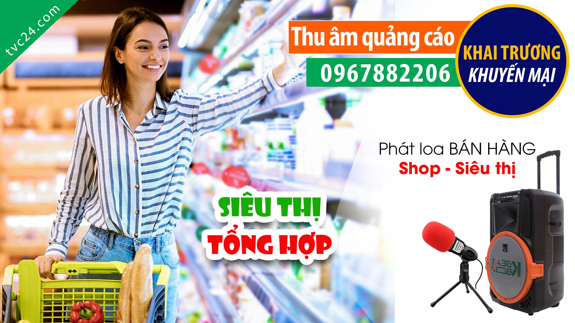 Thu âm Quảng cáo Siêu thị El Dorado TVC24 đọc Khai trương