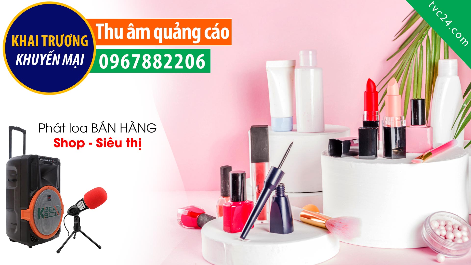 Thu âm khai trương shop mỹ phẩm Quỳnh My TCV24 đọc Khuyến mại