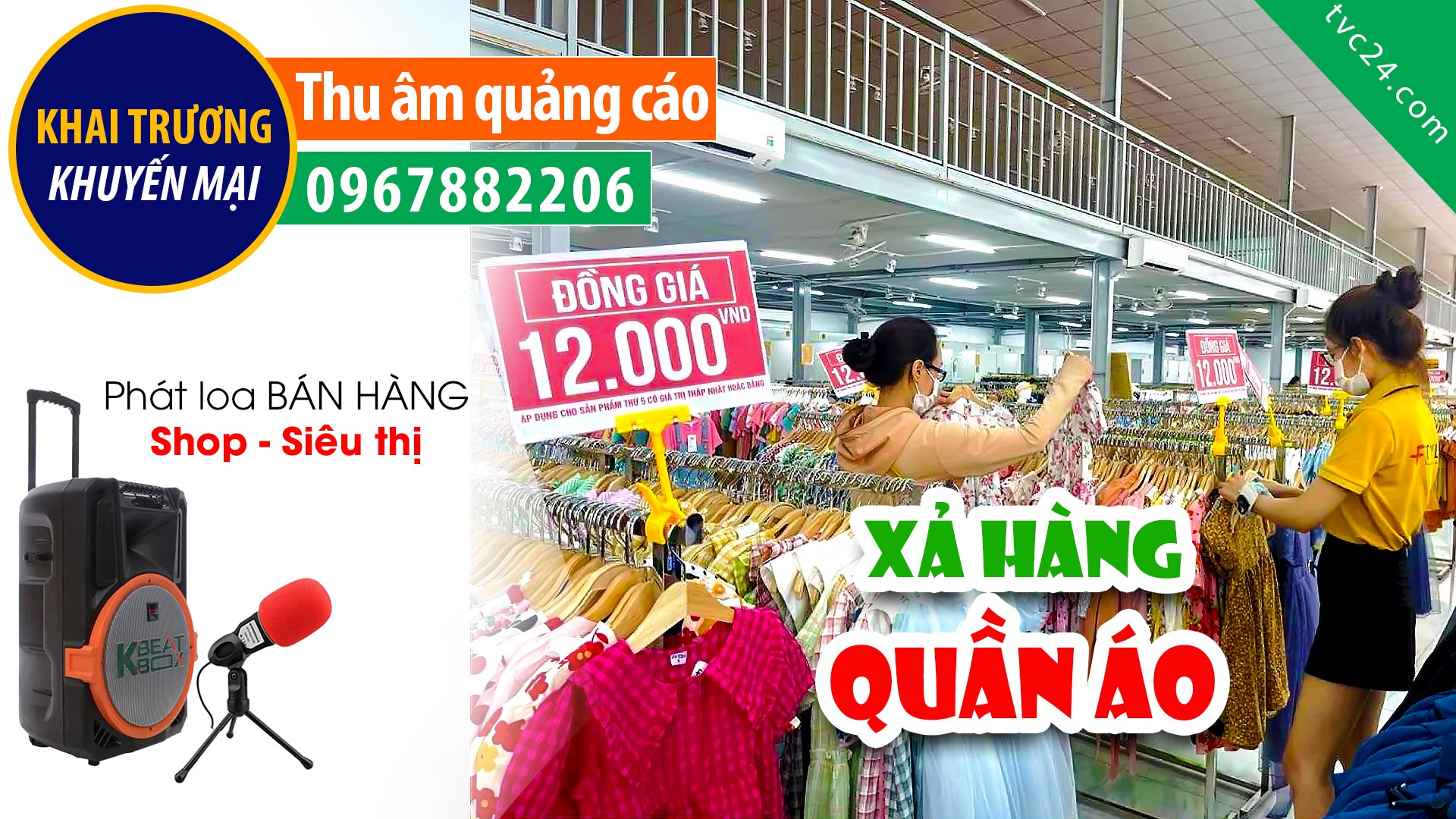 Thu âm xã hàng quần áo Đặng Yên TVC24 đọc Khuyến mại phát Loa