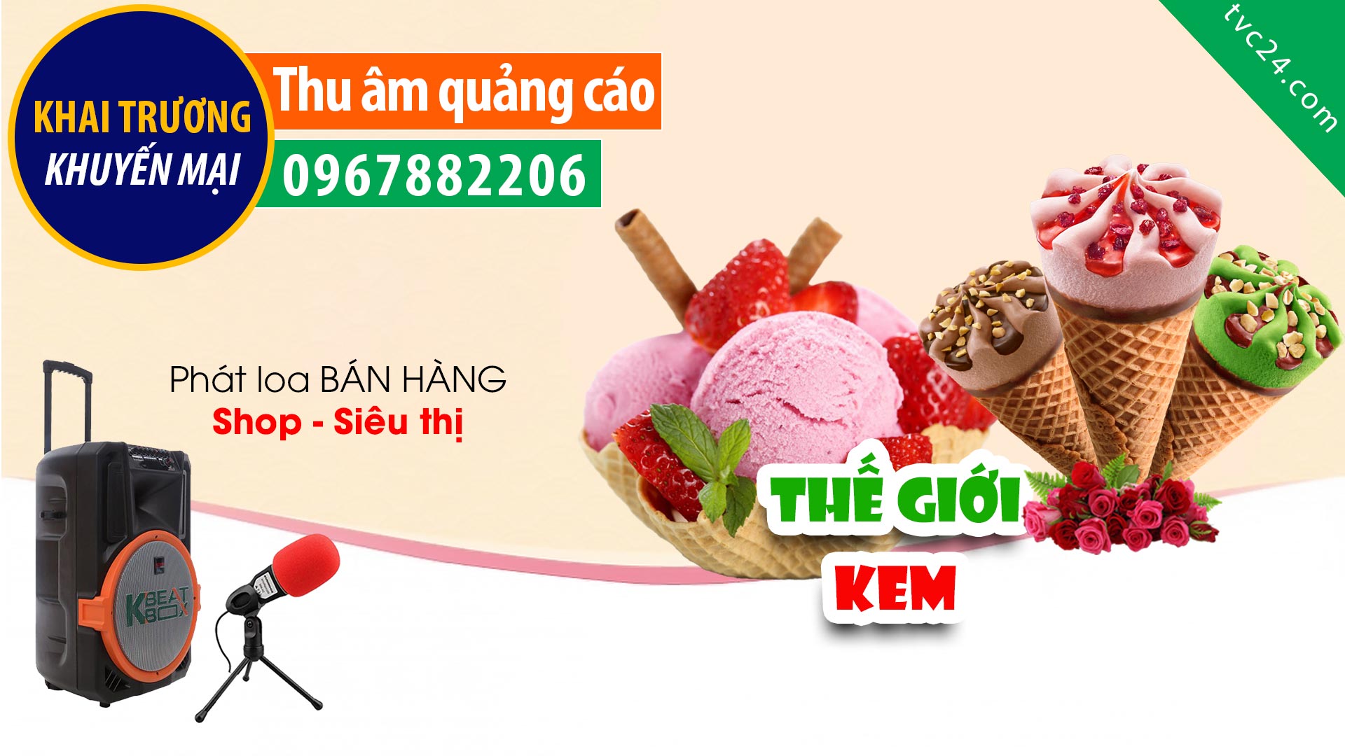 Thu âm Khai trương cửa hàng Thế giới Kem LH đọc Quảng cáo