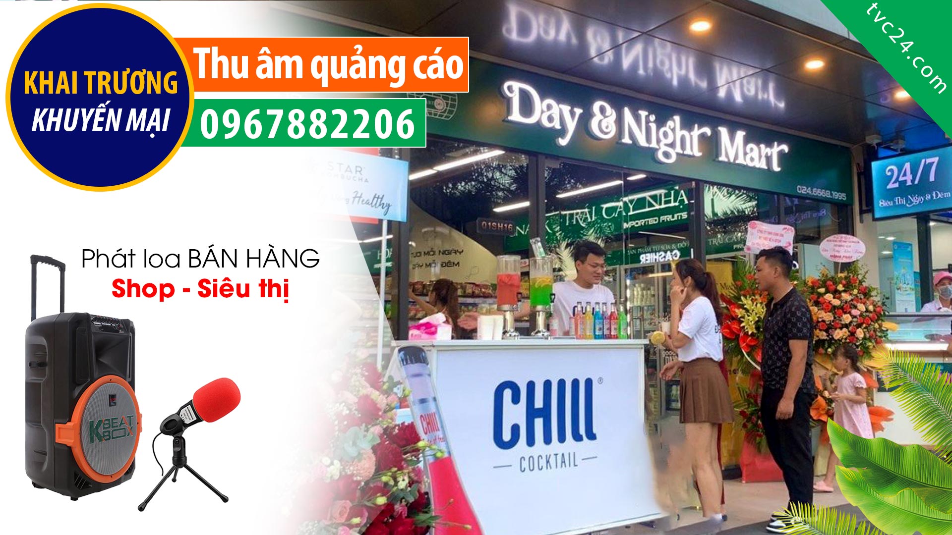 Thu âm Quảng cáo Khai trương siêu thị Day & Night