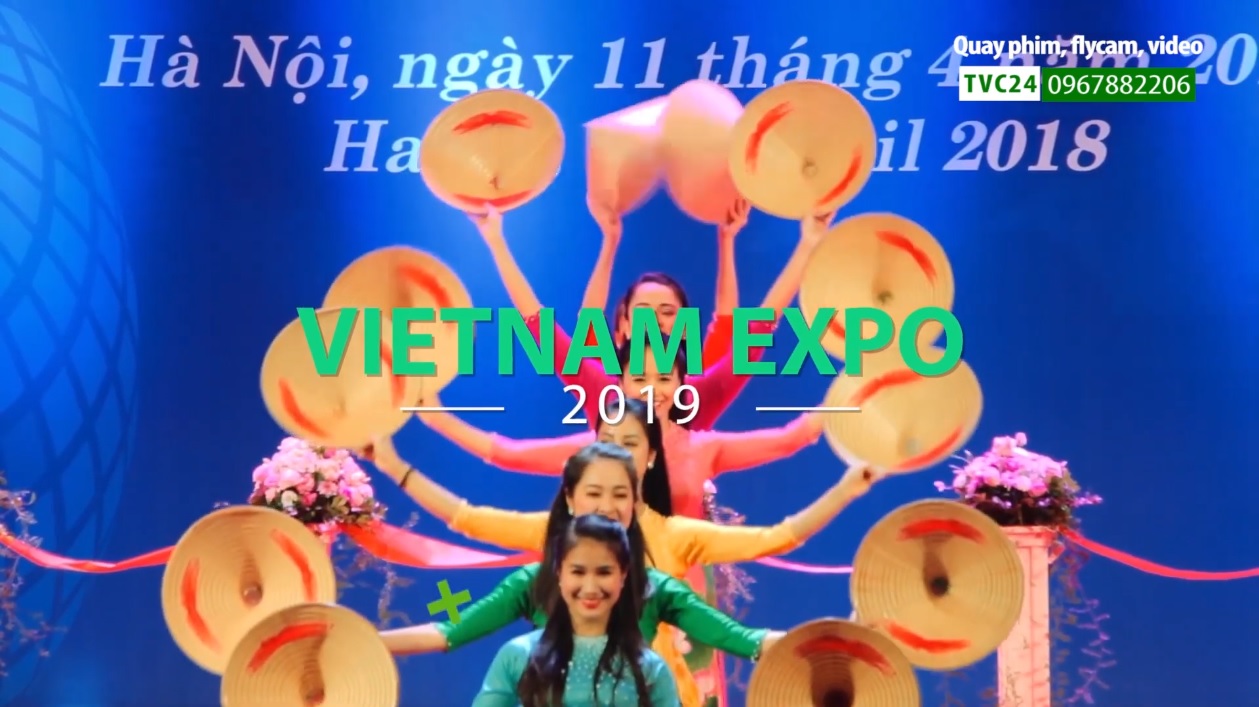 TVC quảng cáo VIETNAM EXPO 2019 - TVC24: Quay phim, sản xuất video quảng cáo