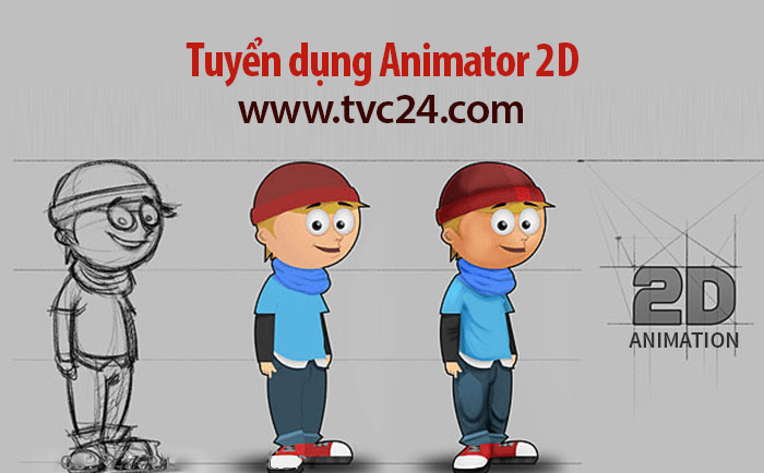 Tuyển dụng Animator 2D, video graphic, sản xuất phim hoạt hình 2D, Nhân viên ghép dựng âm thanh